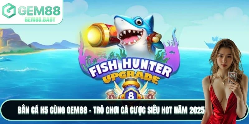 Bắn cá H5